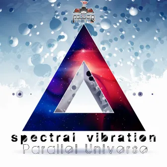 Parallel Universe by Spectral Vibration