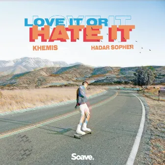 Love It or Hate It by Hadar Sopher