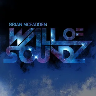 Wall Of Soundz by Brian McFadden