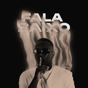 Fala Baixo by C-Ay