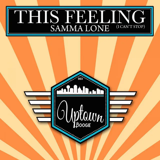 This Feeling (I Can't Stop) - Original Mix