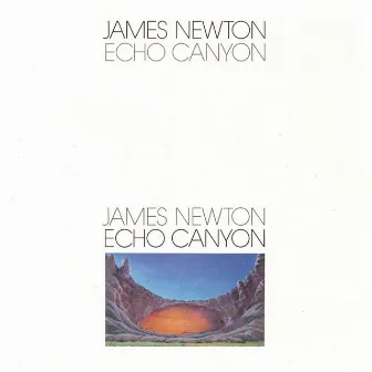 Echo Canyon by James Newton