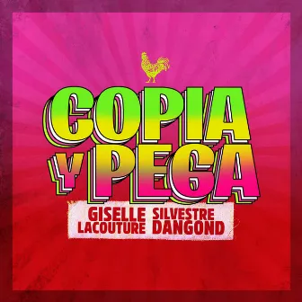 Copia y Pega by Giselle Lacouture