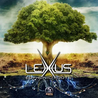 Euphonic Roots by Lexxus (DE)