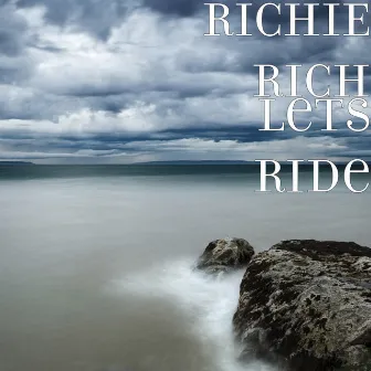 Lets Ride by Richie Rich