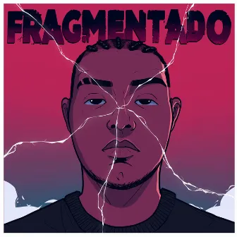 Fragmentado by Siriuz