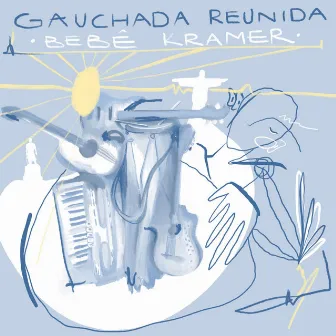 Gauchada Reunida by Bebê Kramer