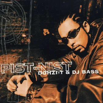 PIST-NIST by DJ BASS