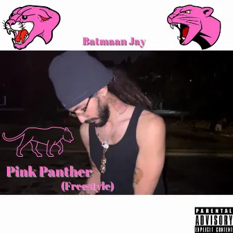 Pink Panther (Freestyle) by Batmaan Jay