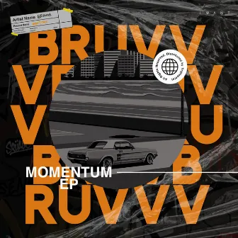 Momentum EP by Bruvvve