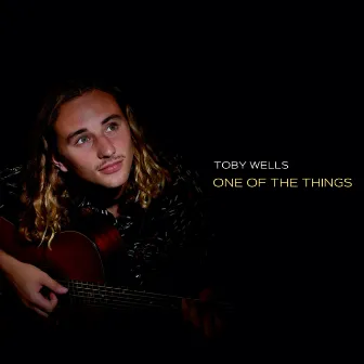 One of the Things by Toby Wells