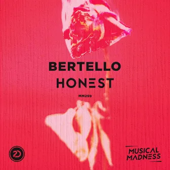 Honest by Bertello