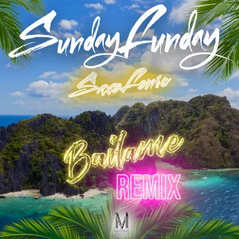 Bailame (Remix) by Sunday Funday