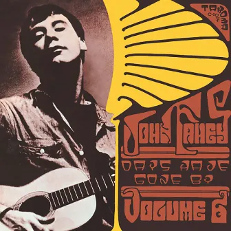 Days Have Gone By, Vol. 6 by John Fahey