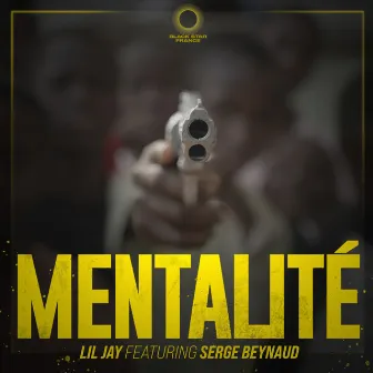 Mentalité by Lil Jay Bingerack