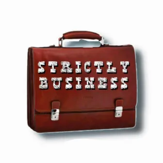 Strictly Business Vol: 1 by DJ Difficult