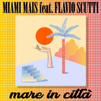 Mare in città by Miami Mais