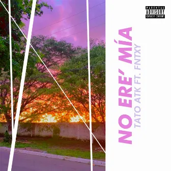 No Ere' Mia by Tato ATK