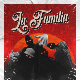 La Familia by Sam el Ente