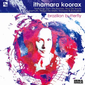 Brazilian Butterfly by Ithamara Koorax