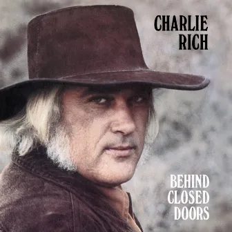 Behind Closed Doors (Expanded Edition) by Charlie Rich