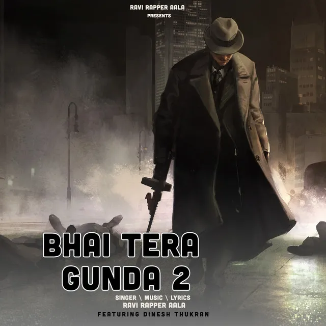 Bhai Tera Gunda 2