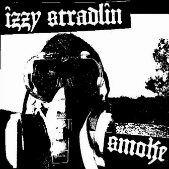 Smoke by Izzy Stradlin