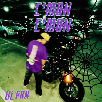 c'mon c'mon by Lil Pan