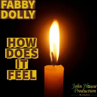 How Does It Feel by Fabby Dolly