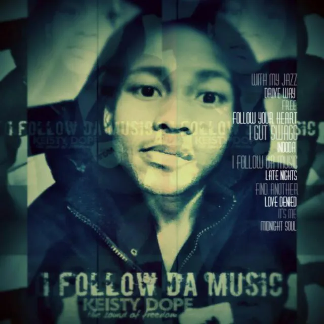 I Follow Da Music - Original Mix