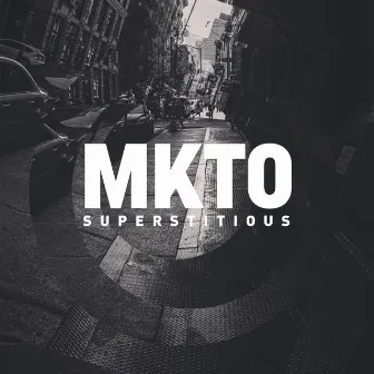 Superstitious by MKTO