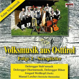 Volksmusik aus Osttirol - Folge 2 by Seespitzler