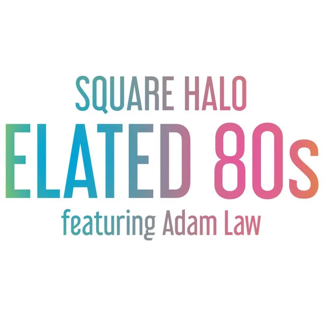 Elated 80s