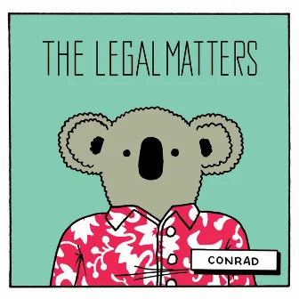 Conrad by The Legal Matters