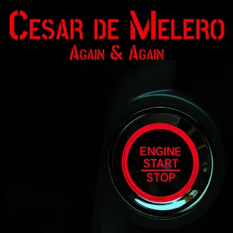 Again & Again by Cesar De Melero