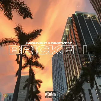 Brickell Goons by DimeWest