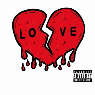 Love Lost by BIG Maine