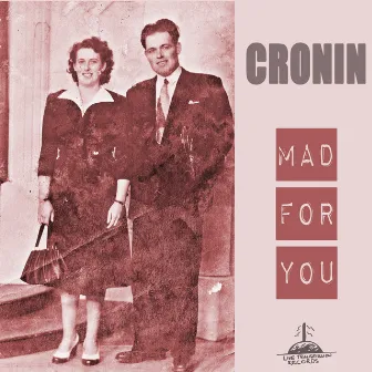 Mad for You by Cronin