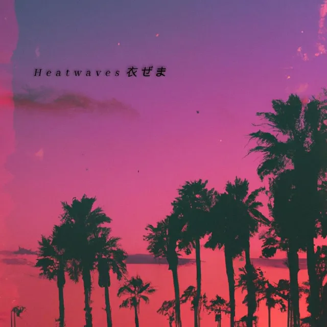 H e a t w a v e s