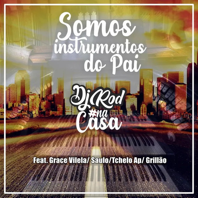 Somos Instrumentos do Pai