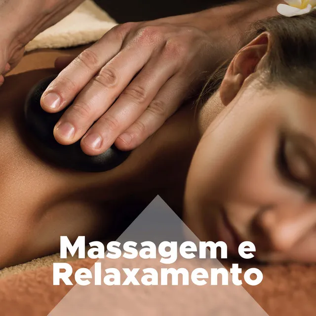 Massagem e Relaxamento com Sons da Natureza