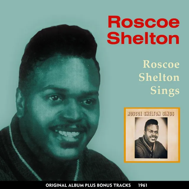 Roscoe Shelton Sings