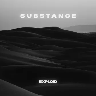 Substance by Exploid