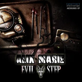 Evil step by Alix Marie