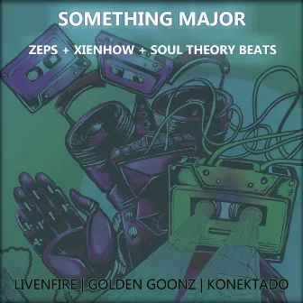 Something Major by ZEPS