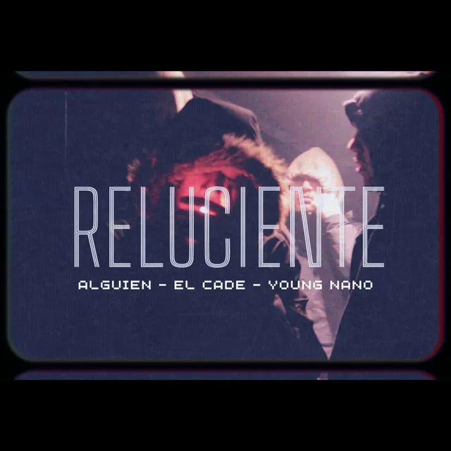 Reluciente