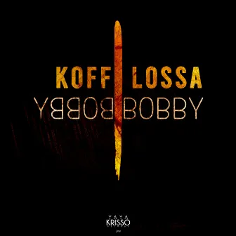 Bobby by Koffi Lossa