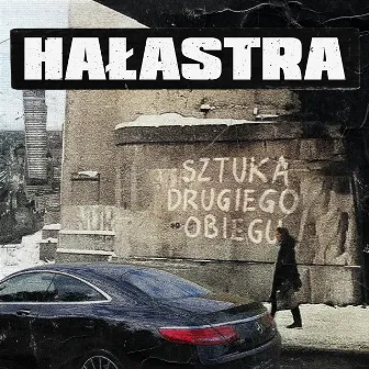 SZTUKA DRUGIEGO OBIEGU by HAŁASTRA