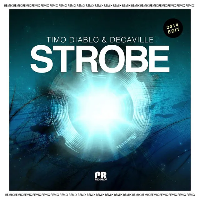 Strobe 2014 (Remix)