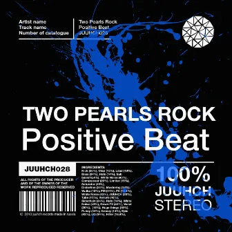 Positive Beat by Two Pearls Rock